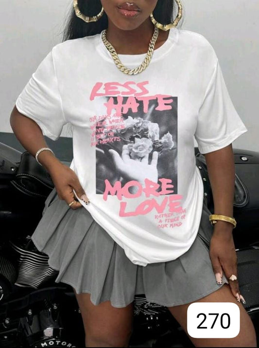 Camiseta LESS HATE MORE LOVE